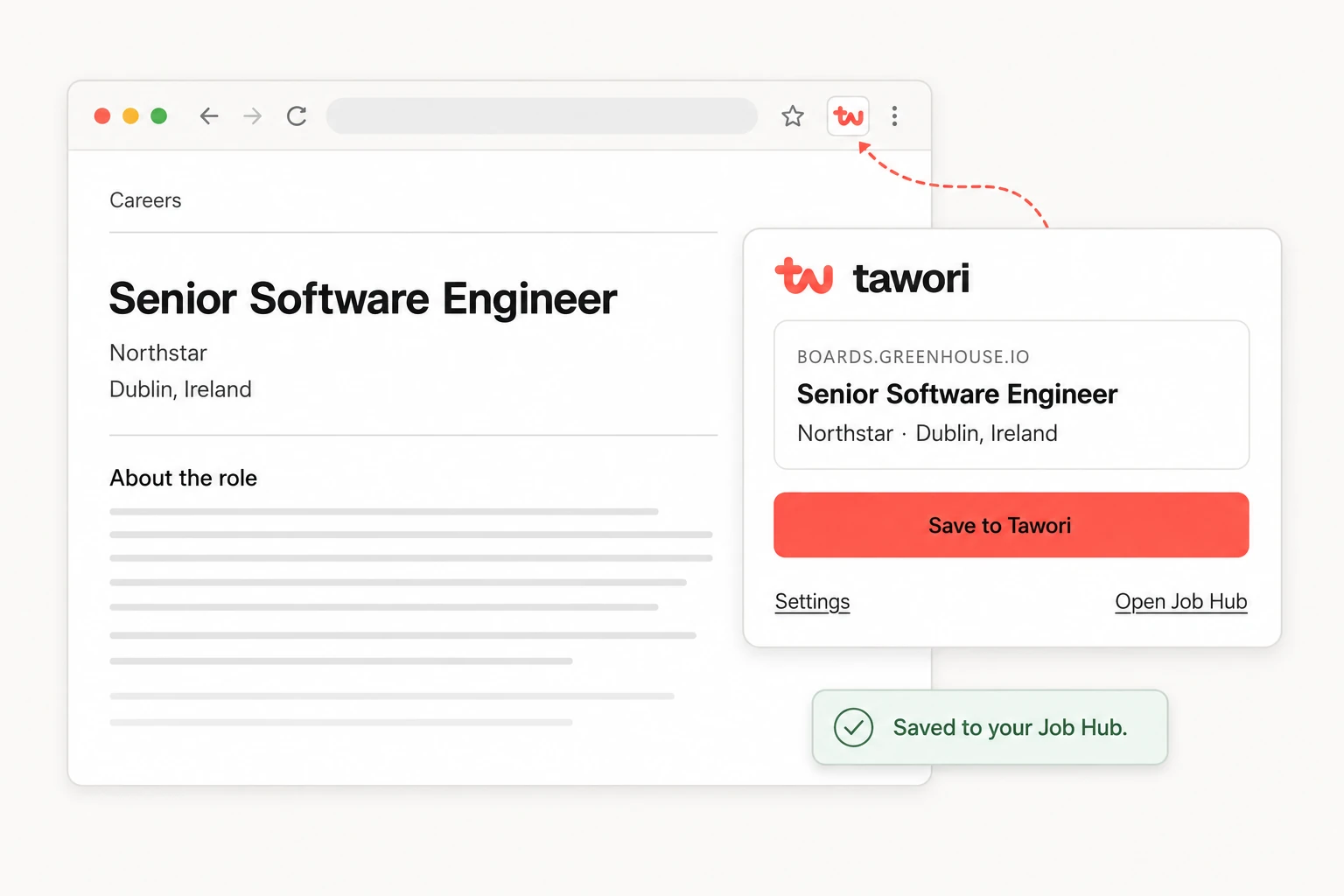 Illustration of Tawori Job Saver: a Senior Software Engineer posting at Northstar beside the extension’s Save to Tawori preview and a Saved to your Job Hub confirmation.